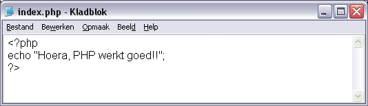 Maak een test bestand met de naam index.php